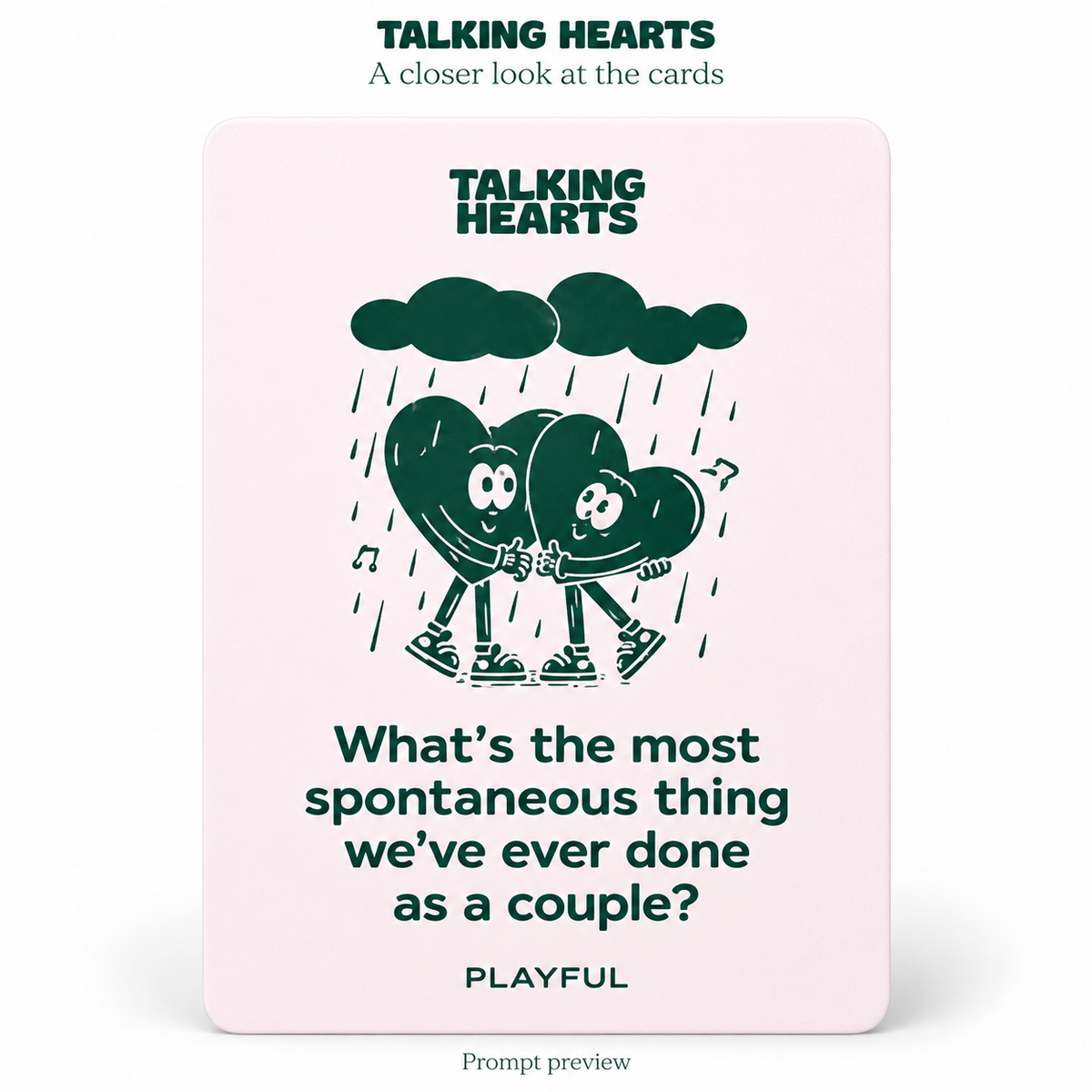 TALKING HEARTS — restored prompt preview: What’s the most spontaneous thing we’ve ever done as a couple?